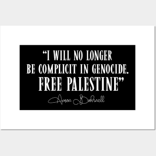 I Will No Longer Be Complicit In Genocide Free Palestine Aaron Bushnell Posters and Art